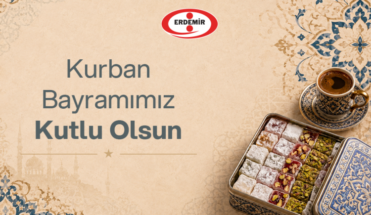 Erdemir'in Kurban Bayramı Kutlama İlanı... Erdemir'in Kurban Bayramı Kutlama İlanı...